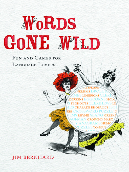 Title details for Words Gone Wild by Jim Bernhard - Available